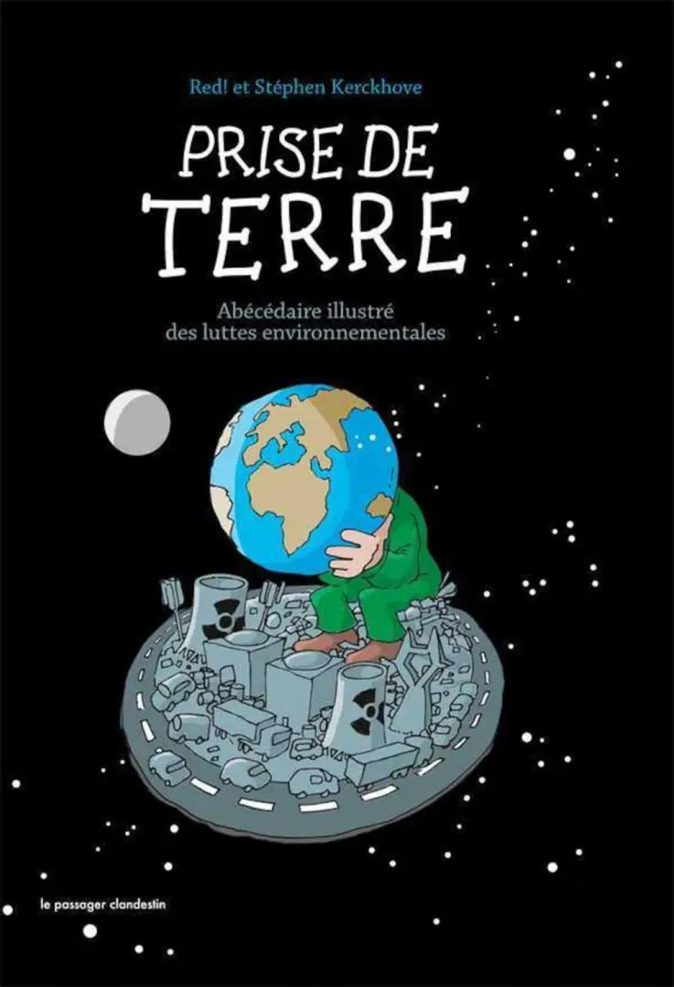 Couverture de l'album Prise de Terre Abécédaire illustré des luttes environnementales