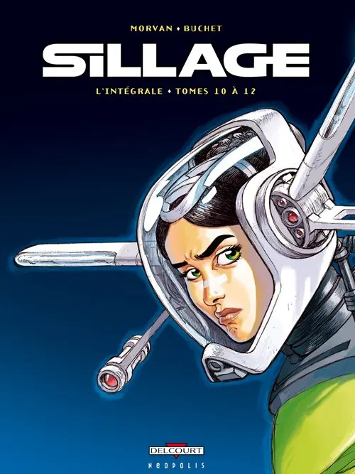 Couverture de l'album Sillage L'Intégrale Tomes 10 à 12