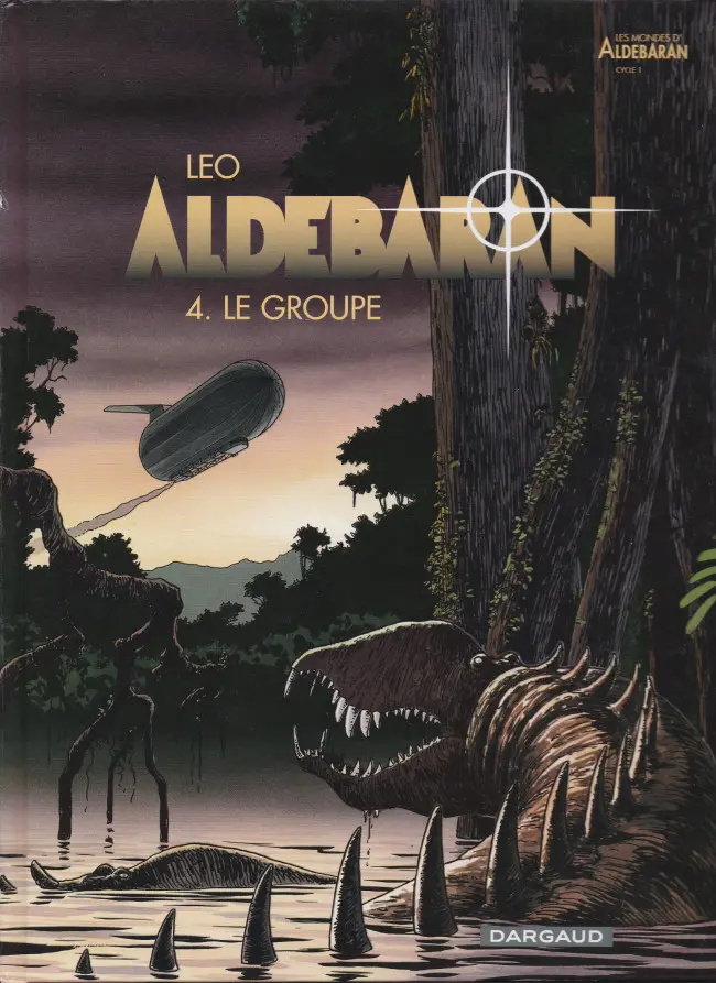 Couverture de l'album Aldébaran Tome 4 Le groupe