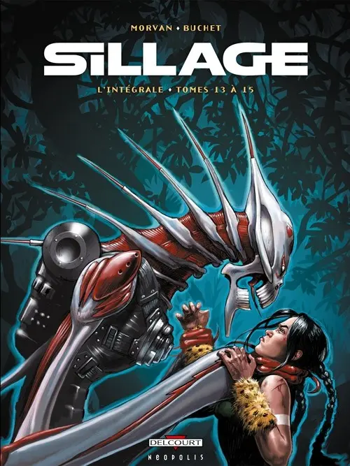 Couverture de l'album Sillage L'Intégrale Tomes 13 à 15