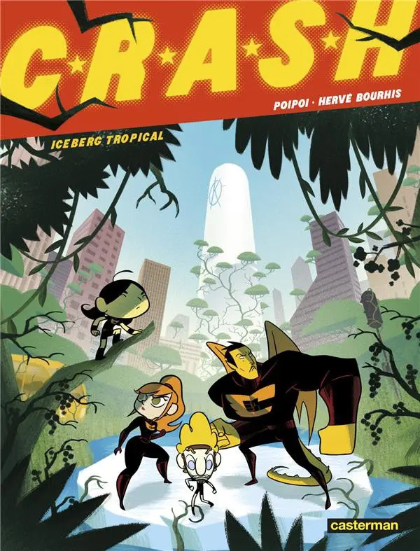 Couverture de l'album C.R.A.S.H Tome 2 Iceberg tropical