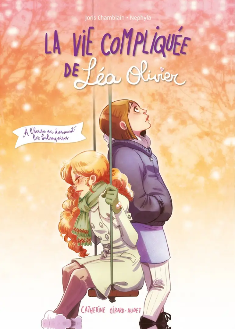 Couverture de l'album La Vie compliquée de Léa Olivier À l'heure où dorment les balançoires