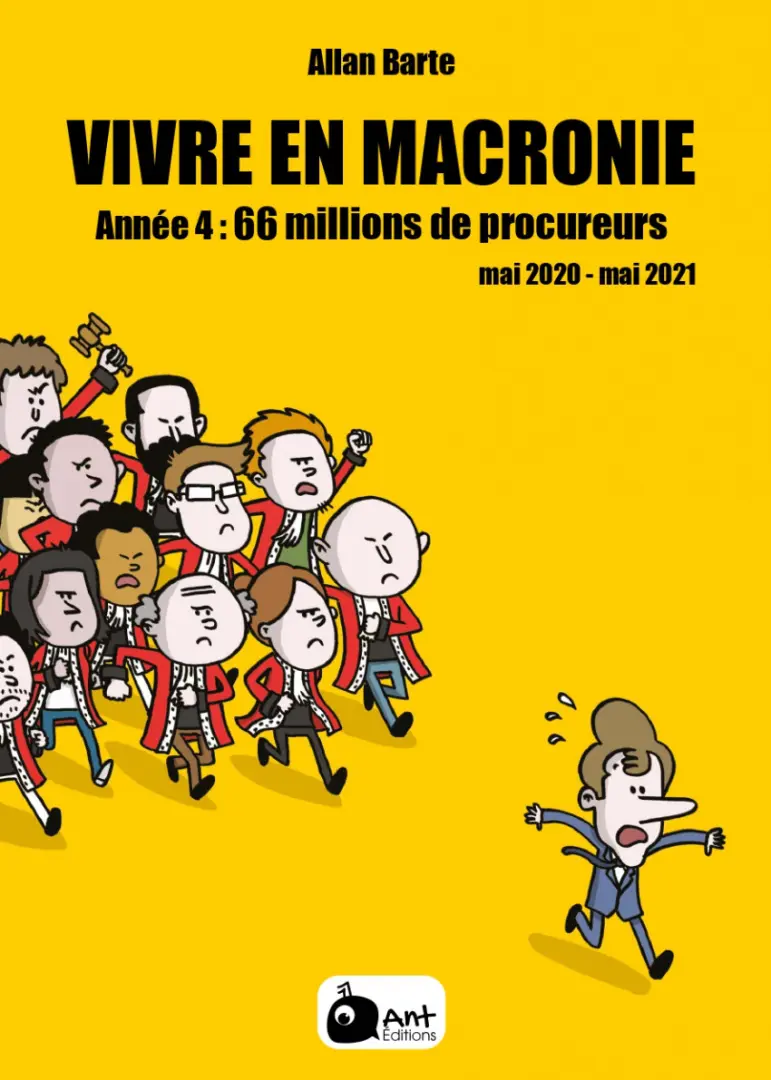 Couverture de l'album Vivre en Macronie Année 4 66 millions de procureurs - mai 2020-mai 2021