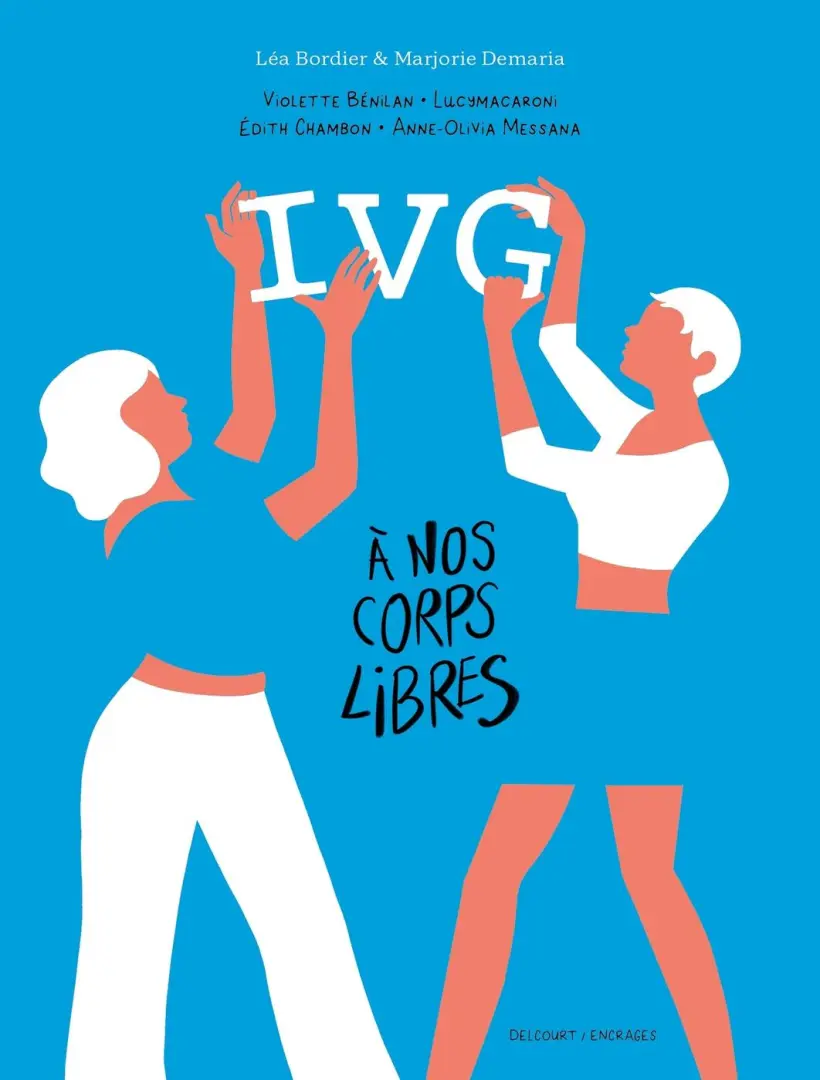 Couverture de l'album IVG - À nos corps libres