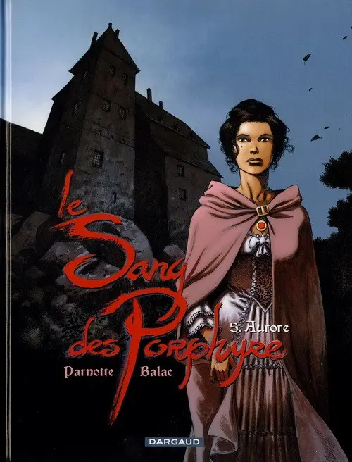 Couverture de l'album Le sang des Porphyre Tome 5 Aurore