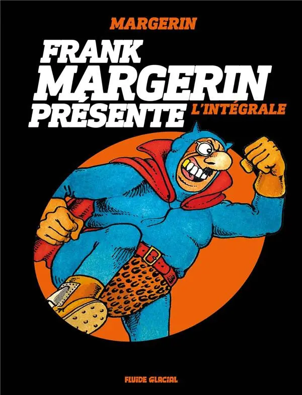 Couverture de l'album Frank Margerin présente... L'intégrale