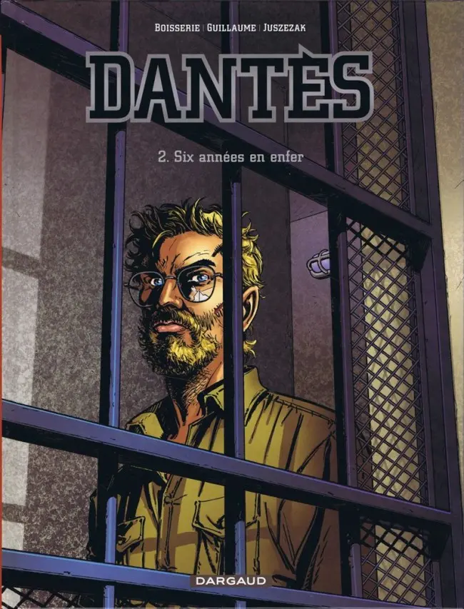 Couverture de l'album Dantès Tome 2 Six années en enfer