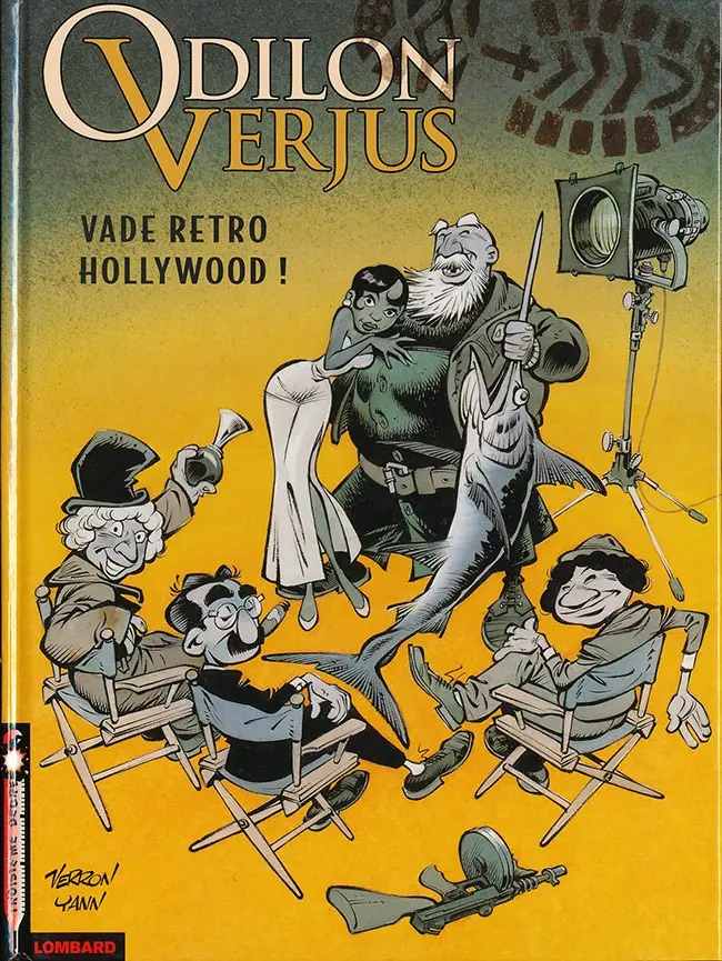 Couverture de l'album Les exploits d'Odilon Verjus Tome 6 Vade retro Hollywood !