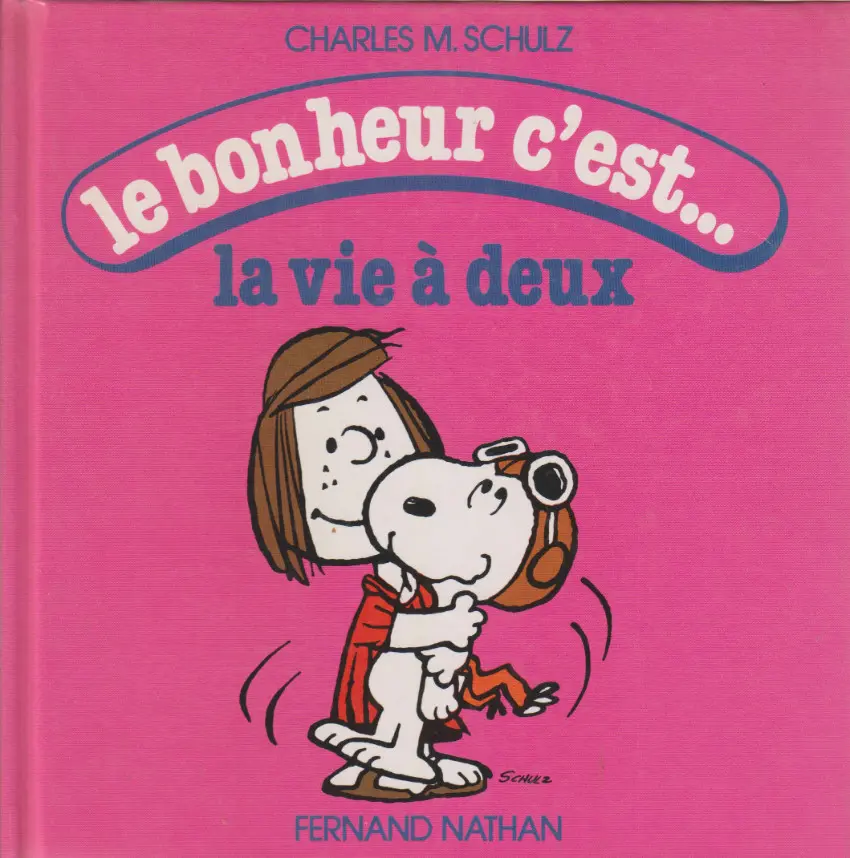 Couverture de l'album Le bonheur c'est... Le bonheur c'est la vie à deux