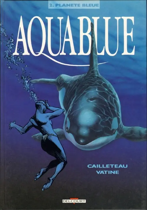 Couverture de l'album Aquablue Tome 2 Planète bleue