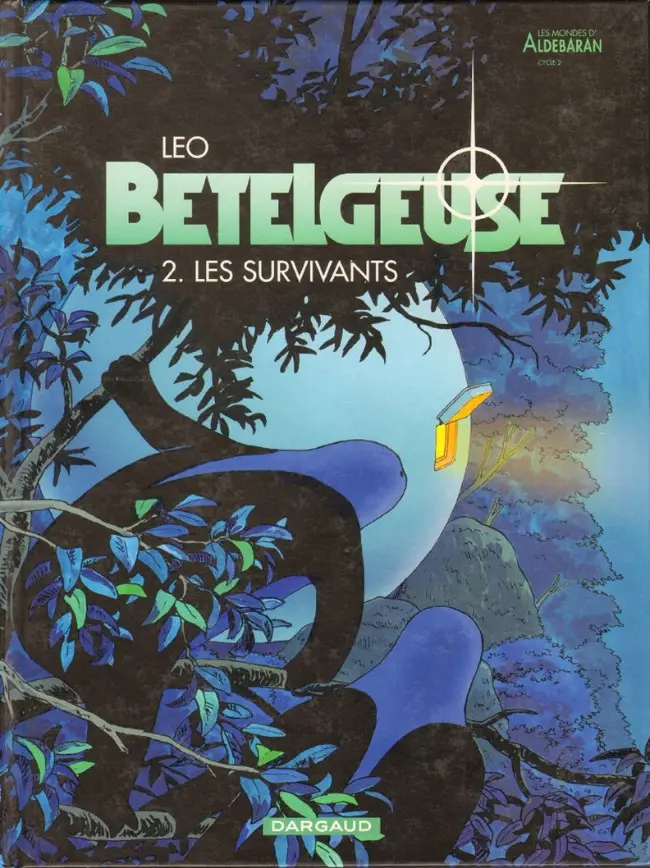 Couverture de l'album Bételgeuse Tome 2 Les survivants