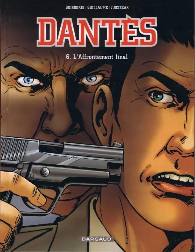 Couverture de l'album Dantès Tome 6 L'Affrontement final