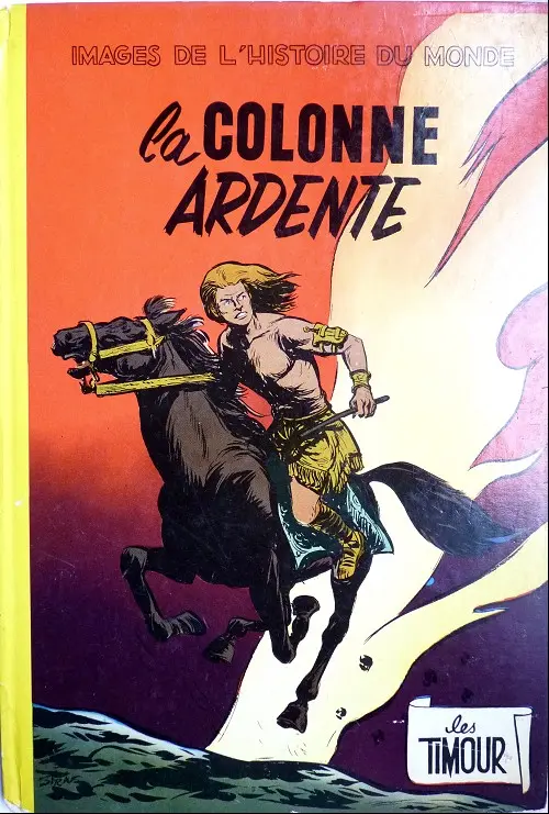 Couverture de l'album Les Timour Tome 2 La colonne ardente