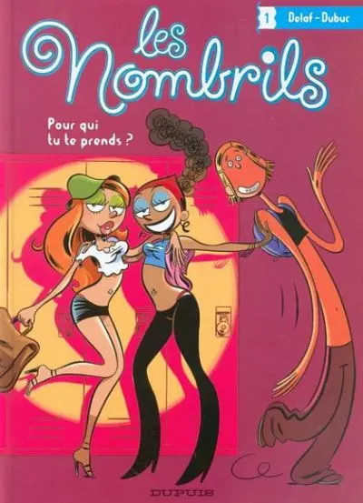 Couverture de l'album Les Nombrils Tome 1 Pour qui tu te prends ?