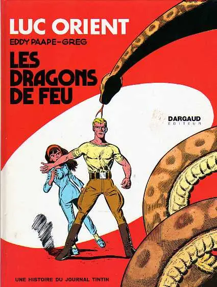 Couverture de l'album Luc Orient Tome 1 Les dragons de feu