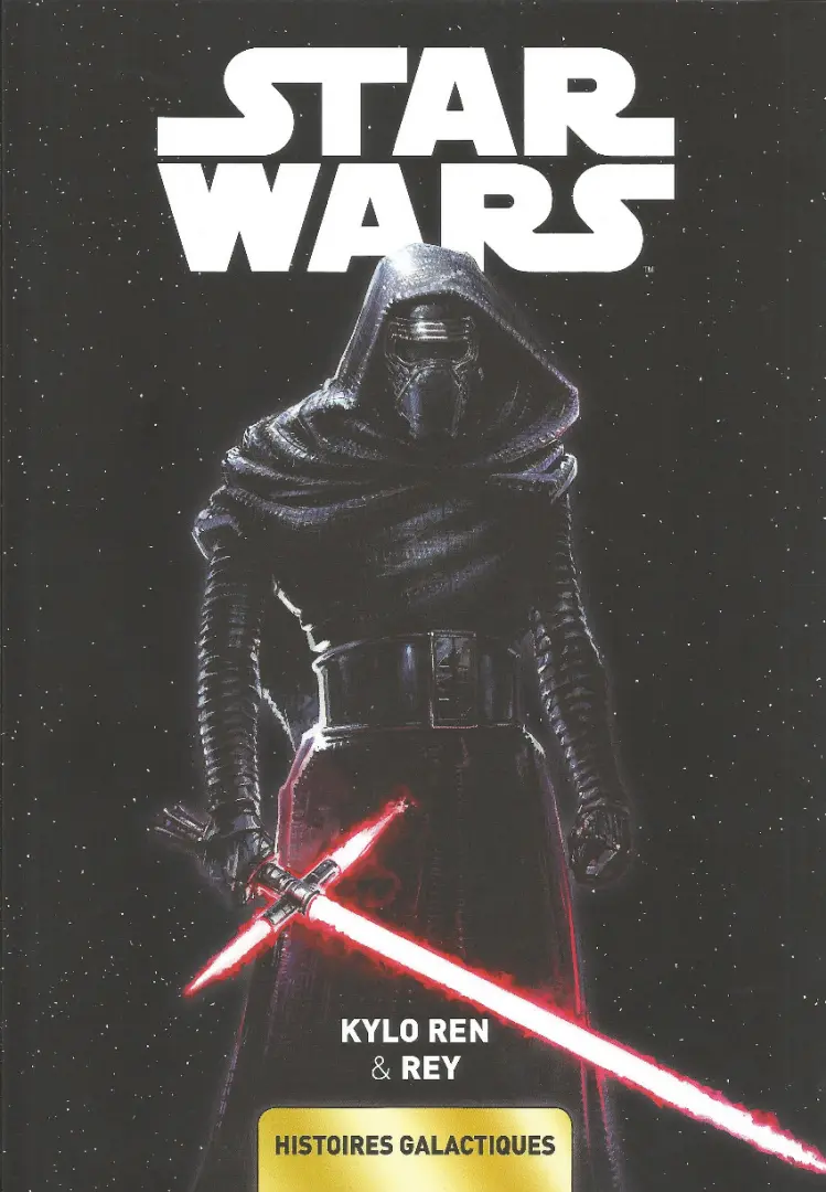 Couverture de l'album Star Wars - Histoires galactiques 5 Kylo Ren & Rey
