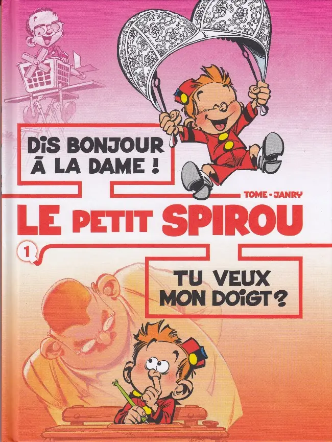 Couverture de l'album Le Petit Spirou Tome 1 Dis bonjour à la dame ! / Tu veux mon doigt ?
