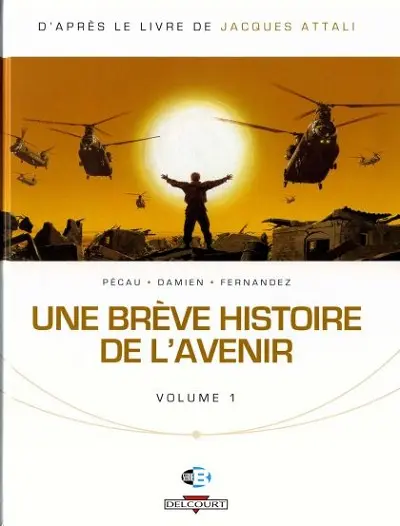 Couverture de l'album Une brève histoire de l'avenir Volume 1