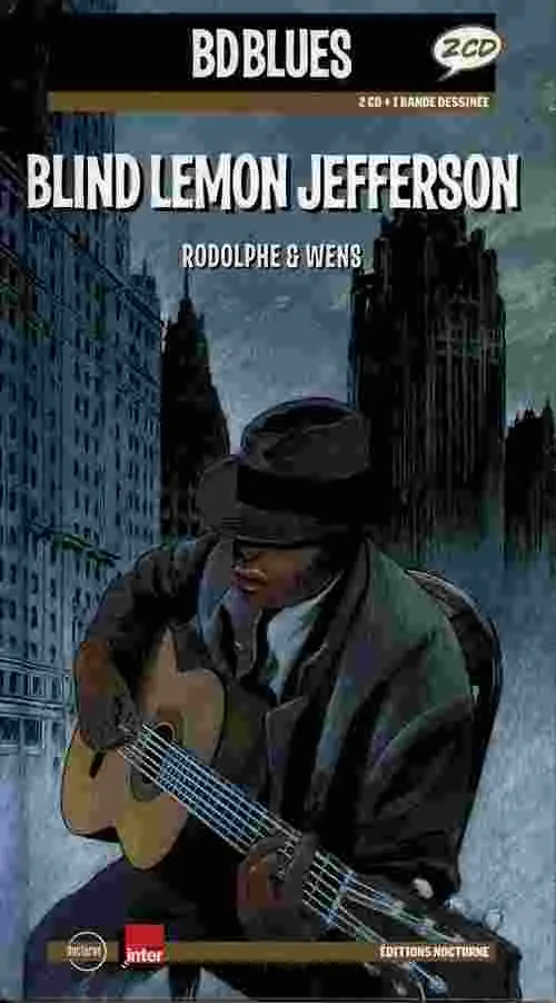Couverture de l'album BD Blues Tome 8 Blind Lemon Jefferson