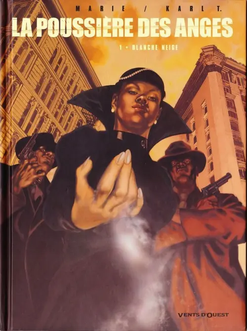 Couverture de l'album La Poussière des Anges Tome 1 Blanche neige