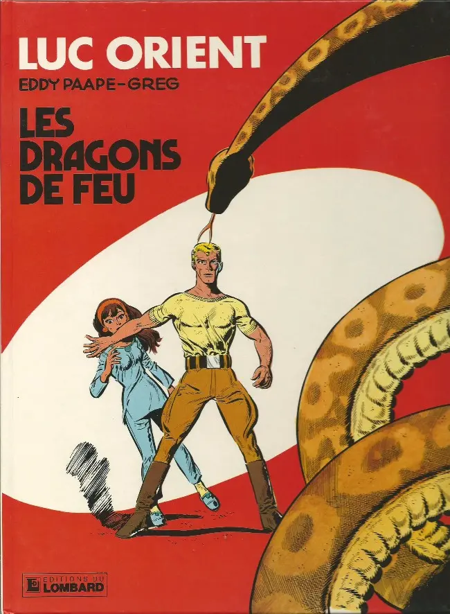 Couverture de l'album Luc Orient Tome 1 Les dragons de feu