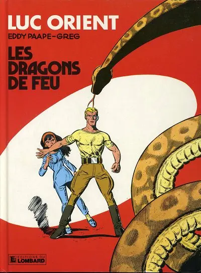 Couverture de l'album Luc Orient Tome 1 Les dragons de feu