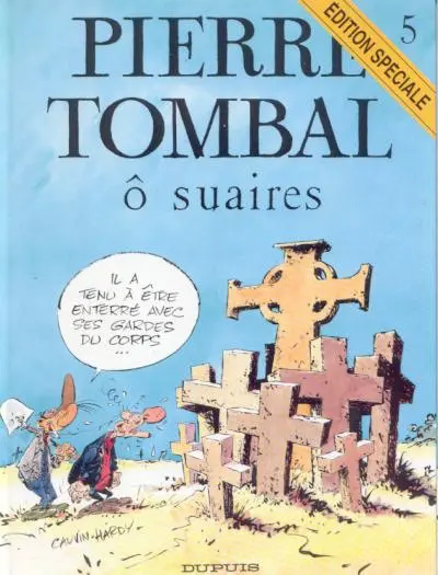 Couverture de l'album Pierre Tombal Tome 5 Ô suaires