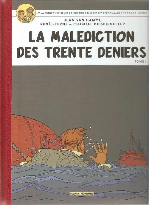 Couverture de l'album Blake et Mortimer Tome 19 La Malédiction des trente deniers - Tome I