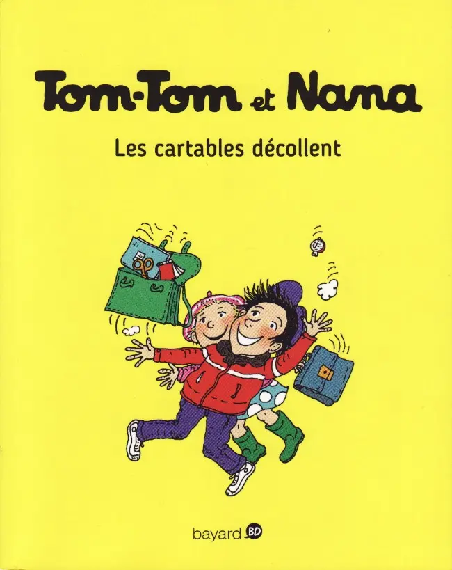 Couverture de l'album Tom-Tom et Nana Tome 4 Les cartables décollent