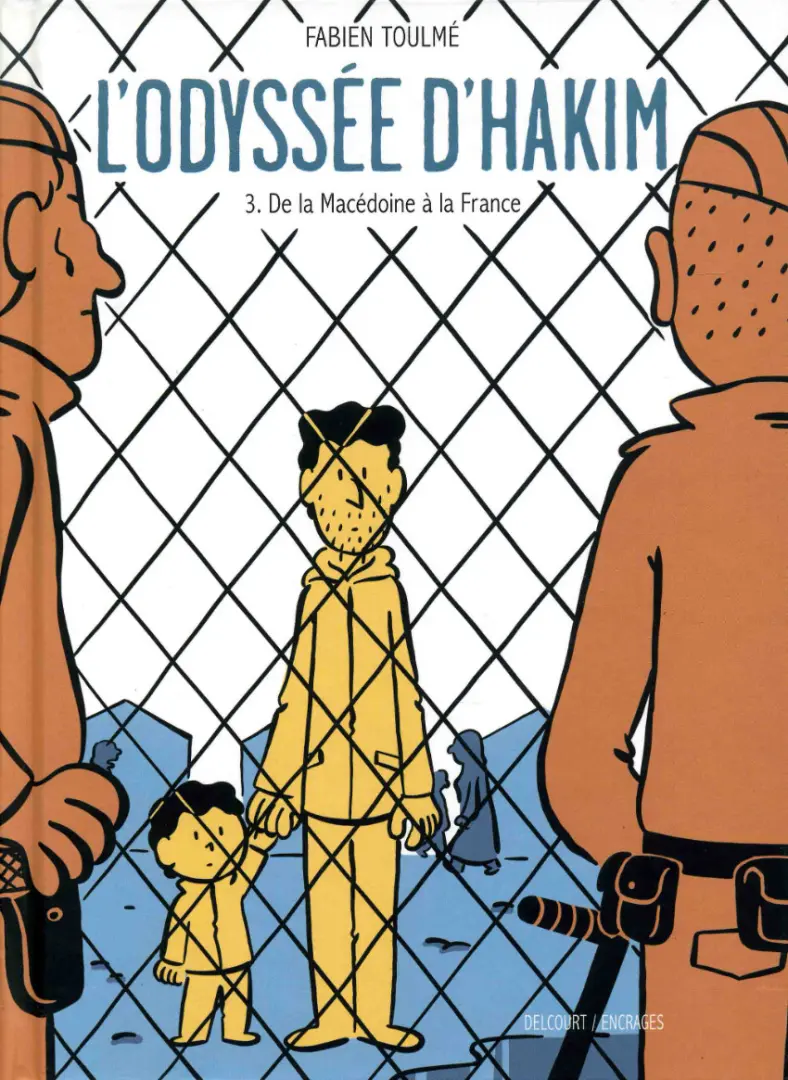 Couverture de l'album L'Odyssée d'Hakim 3 De la Macédoine à la France
