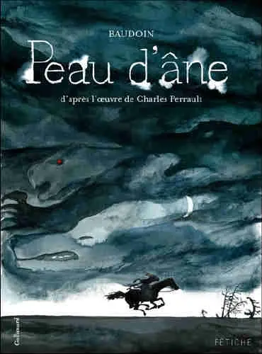 Couverture de l'album Peau d'âne d'après l'œuvre de Charles Perrault