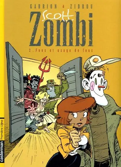 Couverture de l'album Scott Zombi Tome 2 Fous et usage de fous