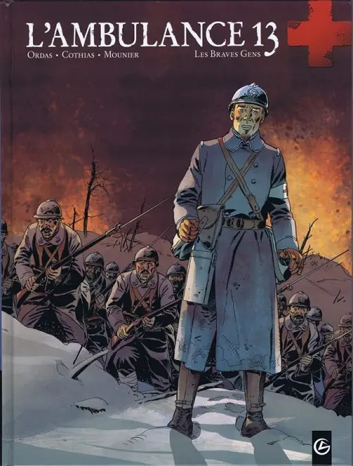 Couverture de l'album L'Ambulance 13 Tome 3 Les braves gens