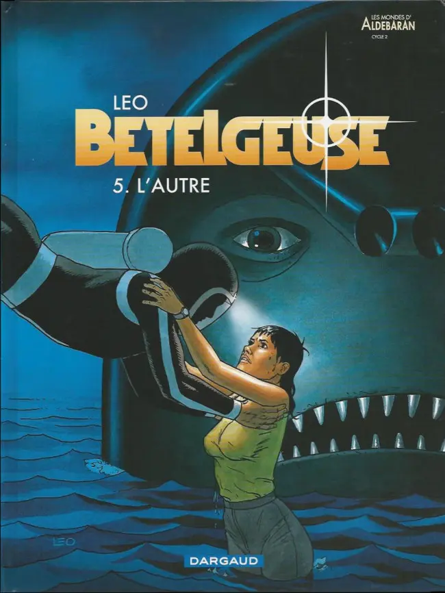 Couverture de l'album Bételgeuse Tome 5 L'autre