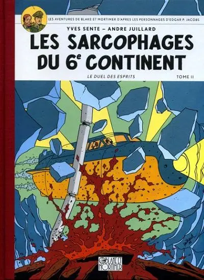 Couverture de l'album Blake et Mortimer Tome 17 Les sarcophages du 6e continent T2
