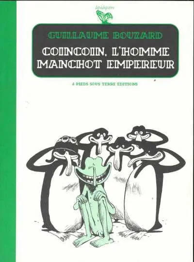 Couverture de l'album Coincoin, l'homme manchot empereur