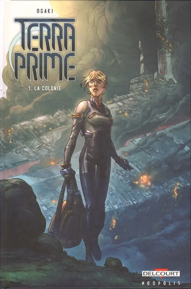 Couverture de l'album Terra prime Tome 1 La colonie