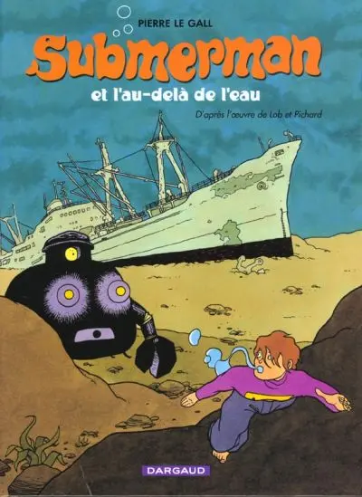 Couverture de l'album Submerman Tome 1 Et l'au-delà de l'eau