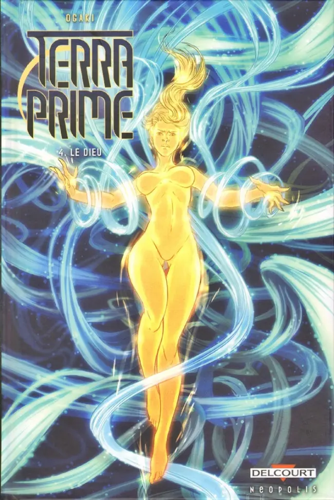Couverture de l'album Terra prime Tome 4 Le Dieu