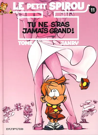Couverture de l'album Le Petit Spirou Tome 11 Tu ne s'ras jamais grand !