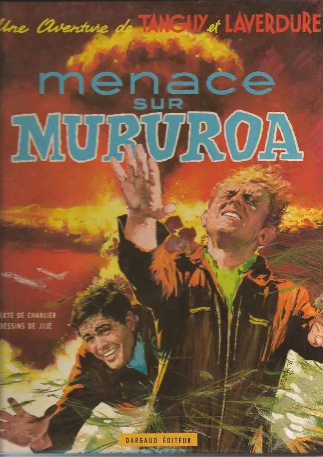 Couverture de l'album Tanguy et Laverdure Tome 12 Menace sur Mururoa