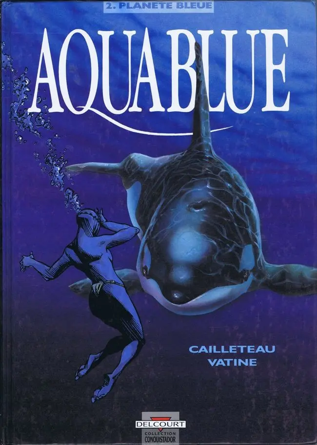 Couverture de l'album Aquablue Tome 2 Planète bleue