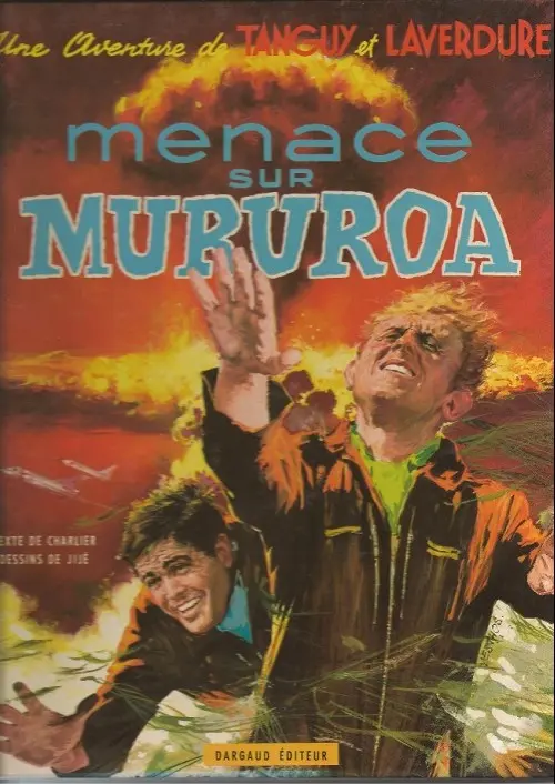 Couverture de l'album Tanguy et Laverdure Tome 12 Menace sur mururoa