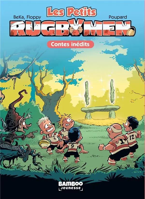 Couverture de l'album Les Petits rugbymen Tome 6 Contes inédits