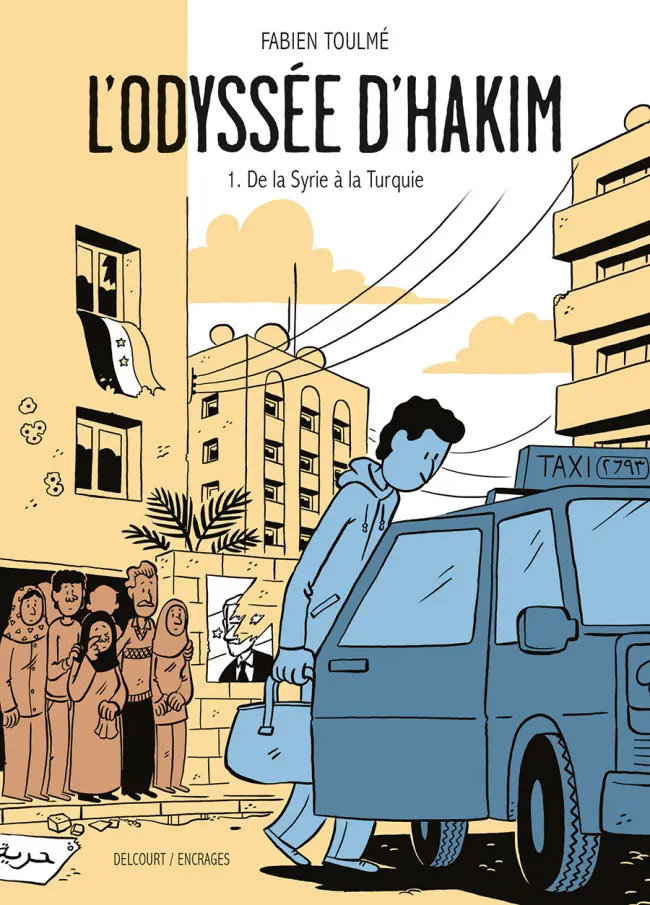Couverture de l'album L'Odyssée d'Hakim 1 De la Syrie à la Turquie