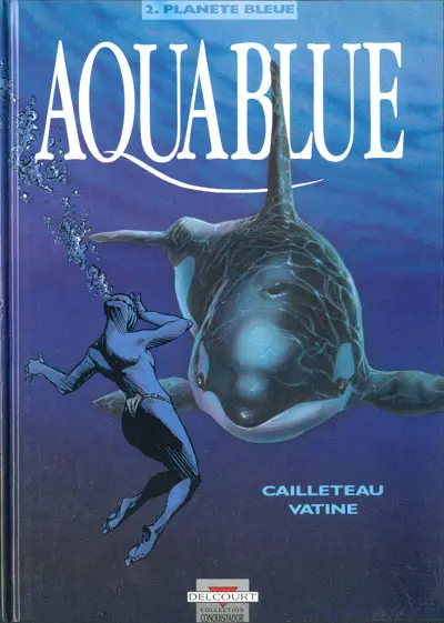 Couverture de l'album Aquablue Tome 2 Planète bleue