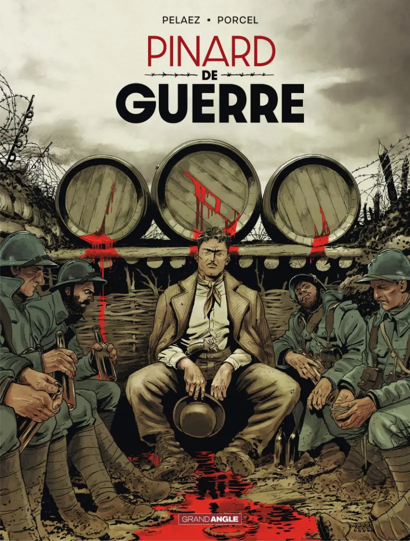 Couverture de l'album Histoires de guerres Tome 1 Pinard de guerre