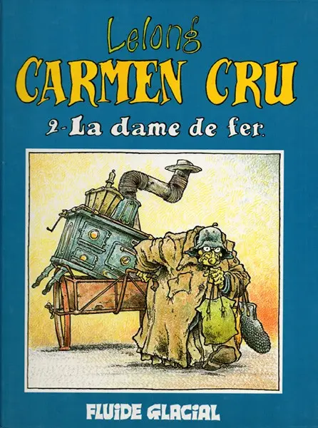 Couverture de l'album Carmen Cru Tome 2 La dame de fer