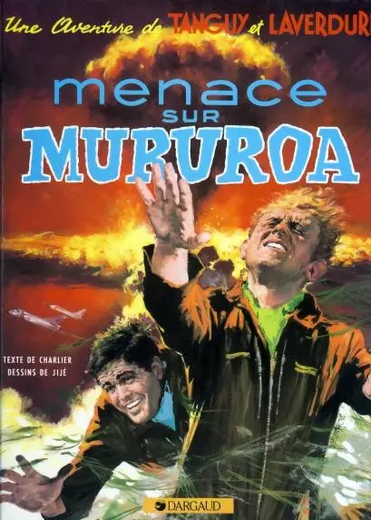 Couverture de l'album Tanguy et Laverdure Tome 12 Menace sur Mururoa