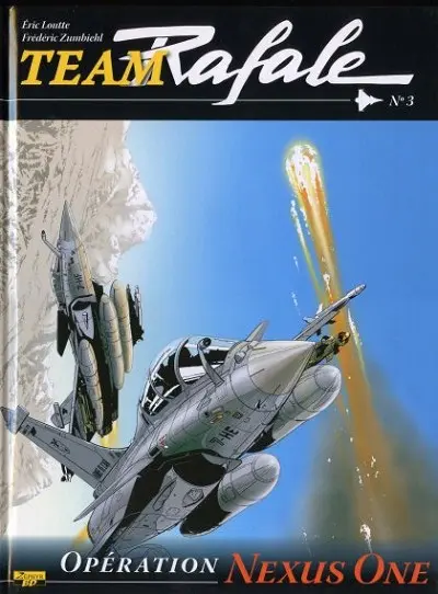 Couverture de l'album Team Rafale N° 3 Opération Nexus One